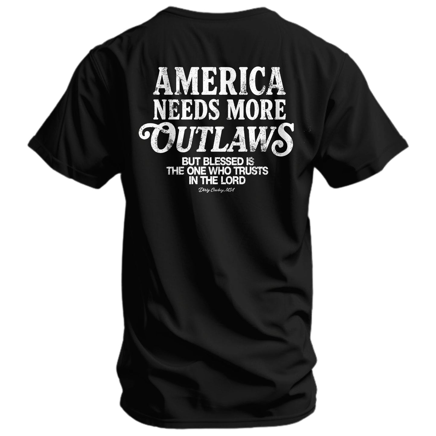 America Needs More Outlaws Men's T-Shirt