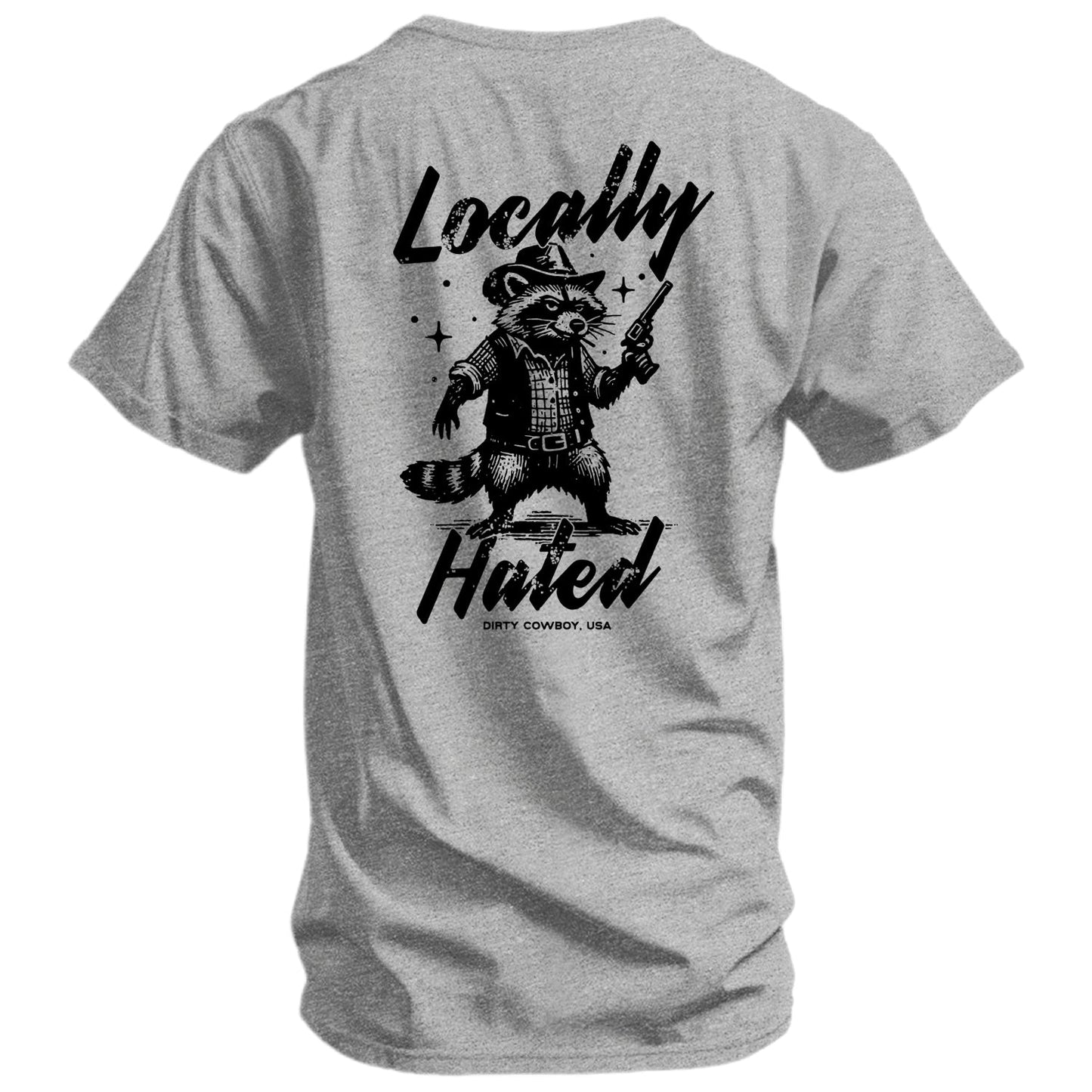 Locally Hated Men's T-Shirt