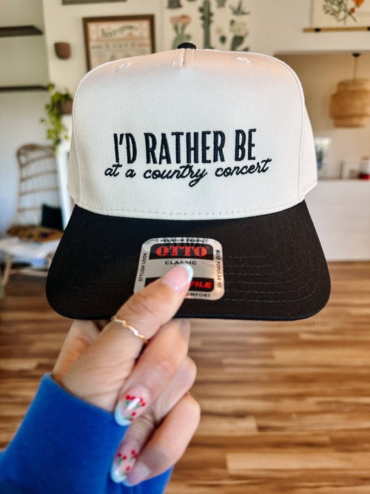 I'd Rather Be At A Country Concert Embroidered Hat
