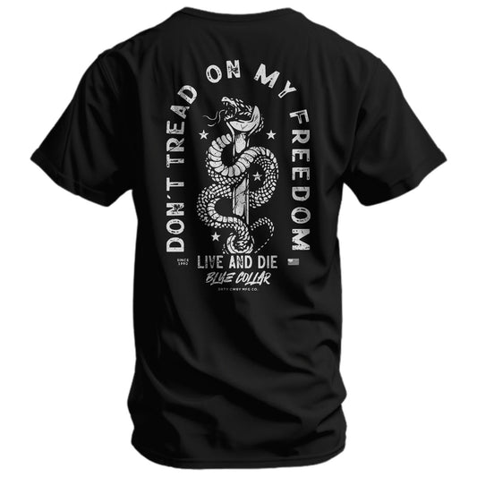 Don't Tread On My Freedom Men's T-Shirt